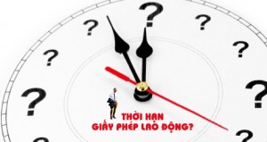 thoi-han-giay-phep-lao-dong